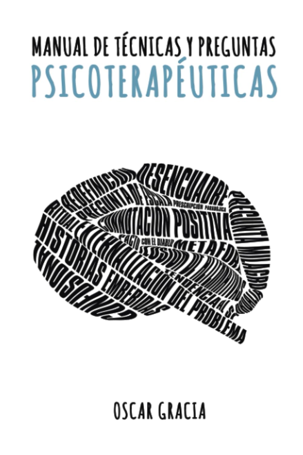Manual de Técnicas y Preguntas Psicoterapéuticas Psychology