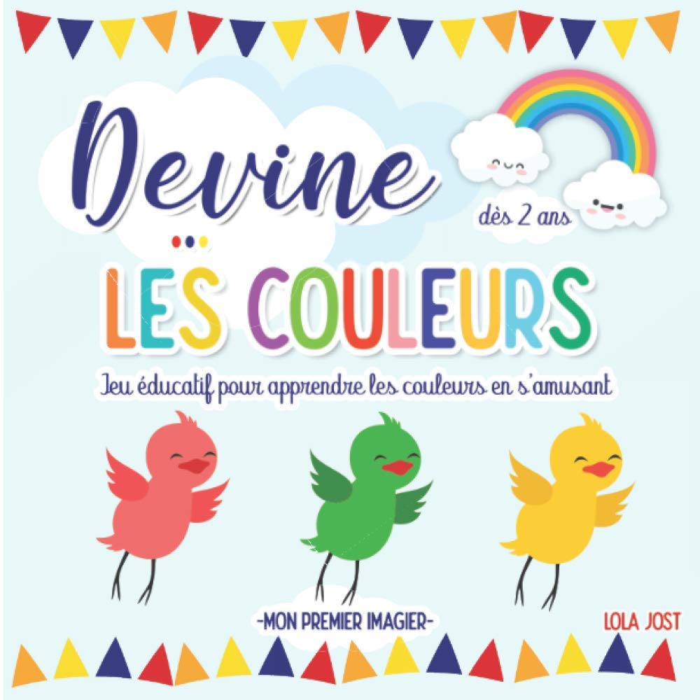 Mon premier imagier – Devine les Couleurs: Livre éducatif pour apprendre les couleurs avec des devinettes tout en s’amusant – Cadeau pour enfants & tout petits dès 2 ans Non-fiction