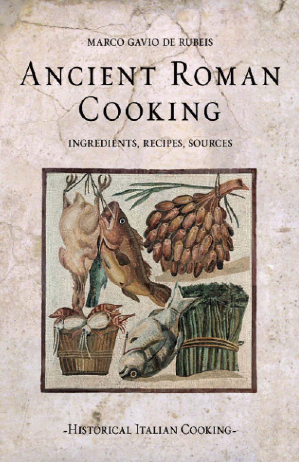 Ancient Roman Cooking: Ingredients, Recipes, Sources Leisure, Home & Garden