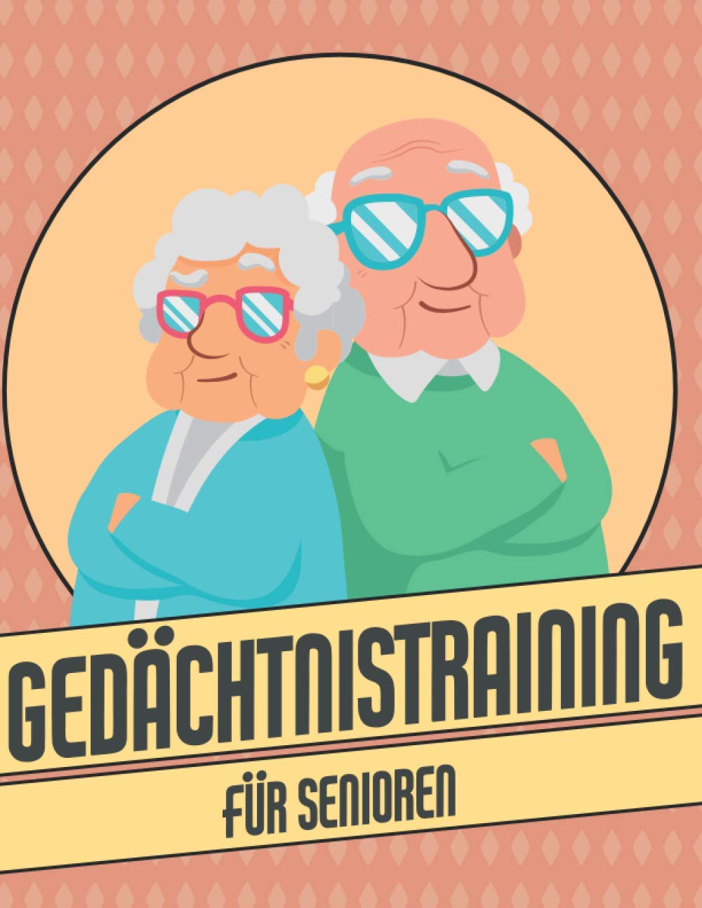 Gedächtnistraining für Senioren: Rätselheft für Senioren mit Sudoku, Wortsuchrätsel, Wort Kryptogrammen, Minen Finder, Labyrinthe und Schiffe ... für Rentner - Gehirnjogging für Senioren Leisure & Fun