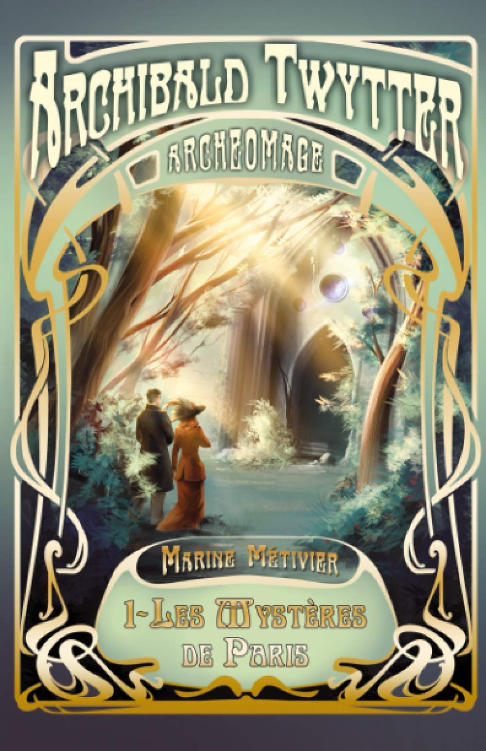 Archibald Twytter, Archéomage: Livre 1 - Les Mystères de Paris book