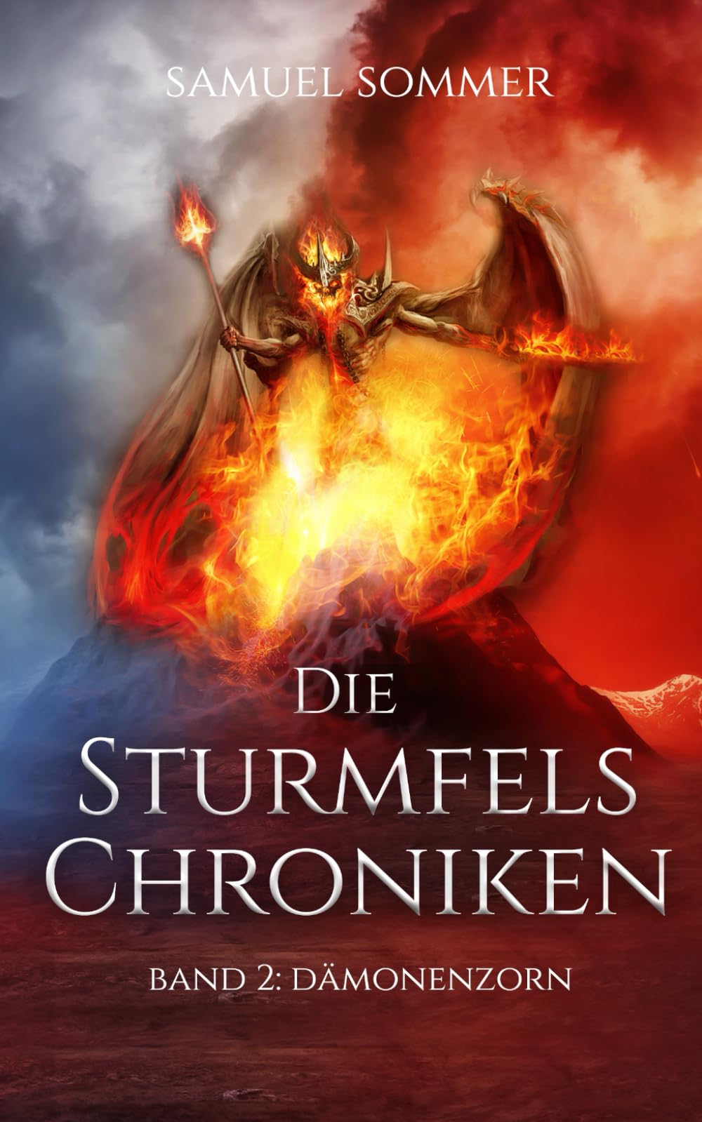 Die Sturmfels Chroniken Band 2: Dämonenzorn Dark Fantasy