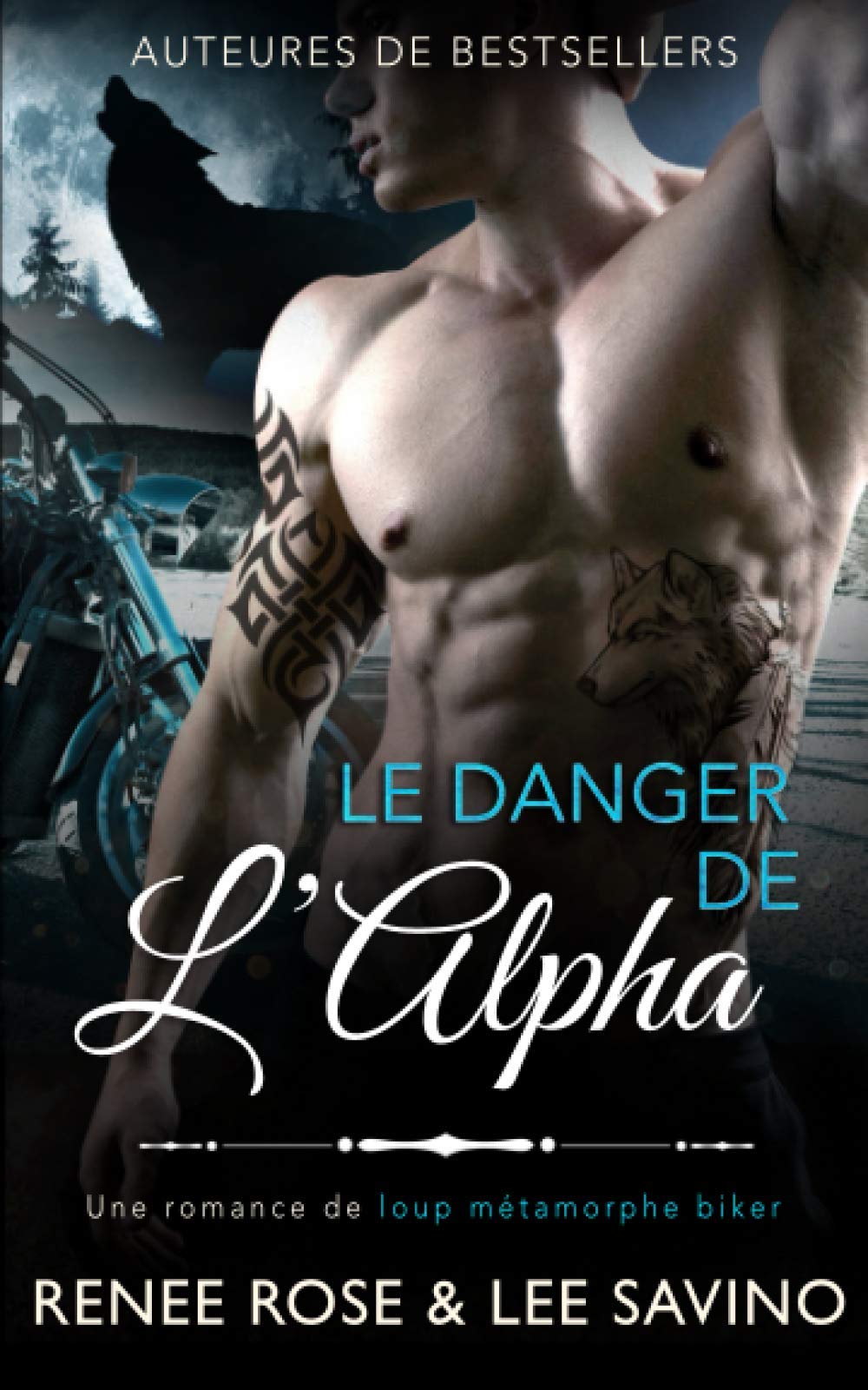 Le Danger de l’Alpha: Une romance de loup métamorphe biker book