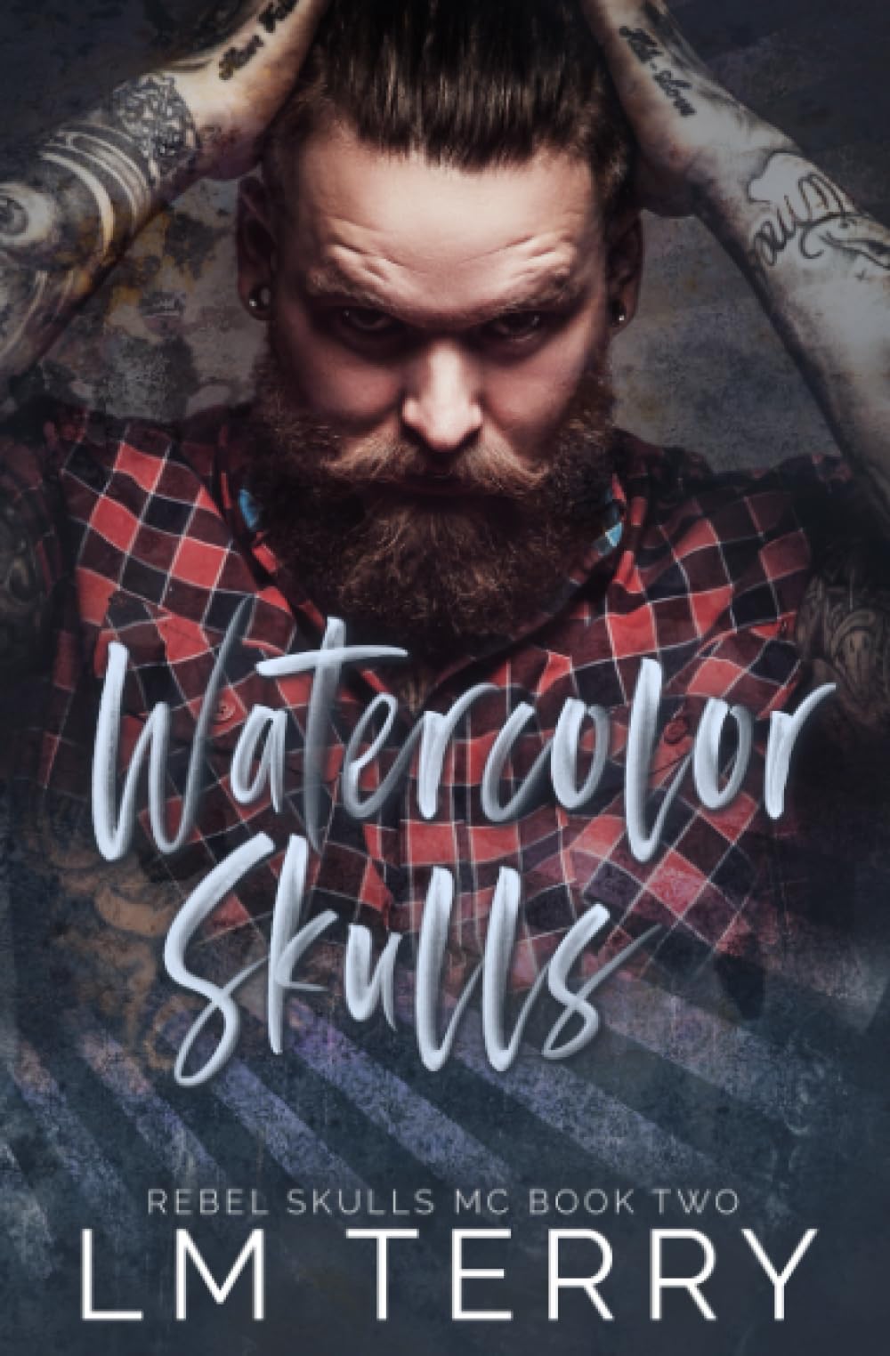 Watercolor Skulls: Rebel Skull MC Book Two (Rebel Skull MC Series, Band 2) Romantic Thrillers