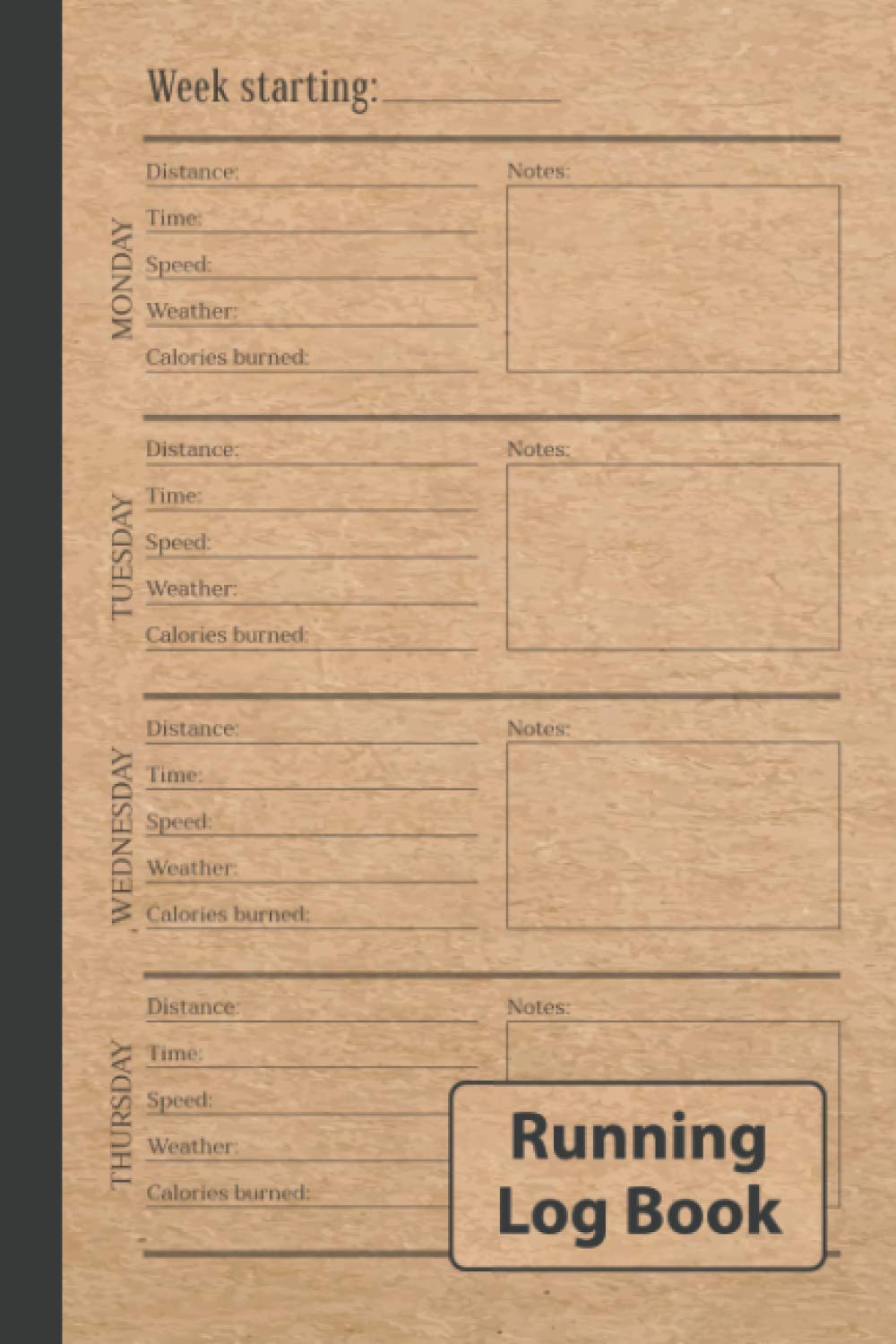 Running Log Book: 52-Week Daily Running Journal with Weekly Review Health, Nutrition & Fitness