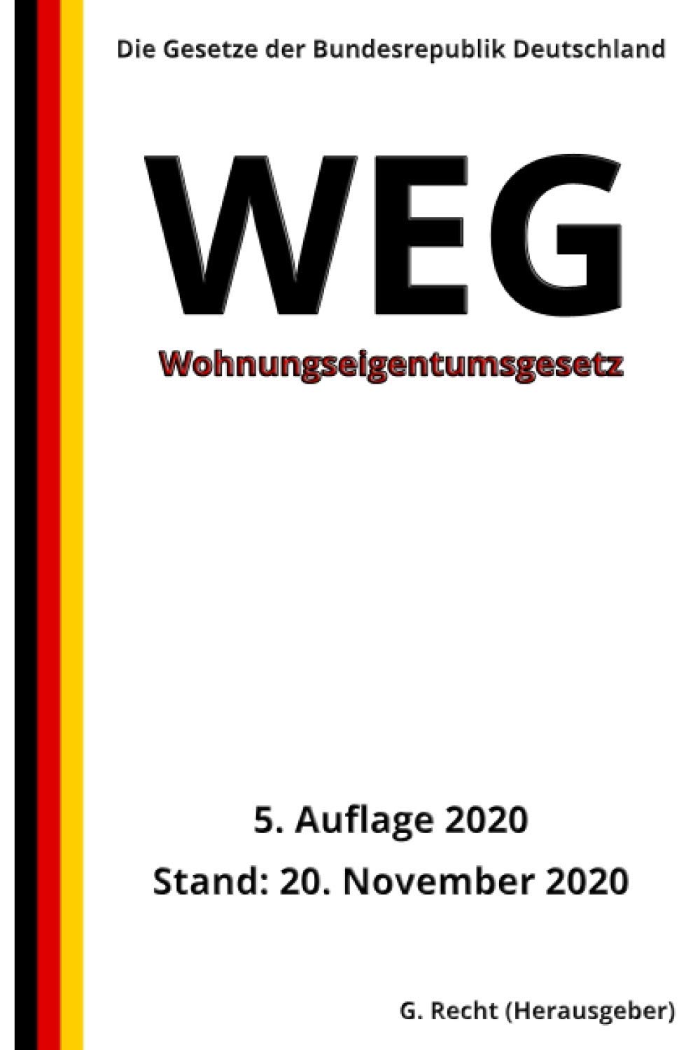 Wohnungseigentumsgesetz - WEG, 5. Auflage 2020 Law
