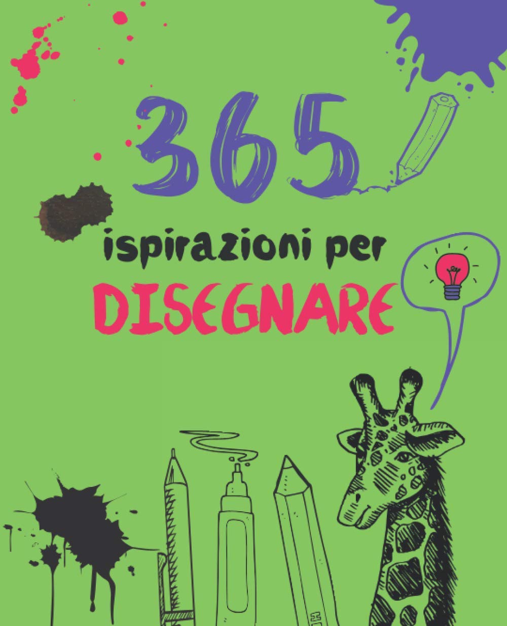 365 ispirazioni per disegnare: Album da disegno con 365 idee per stimolare la creatività, Sketchbook con 365 proposte per stimolare l'immaginazione ... Taccuino degli schizzi, Regalo per Artista) Arts & Music