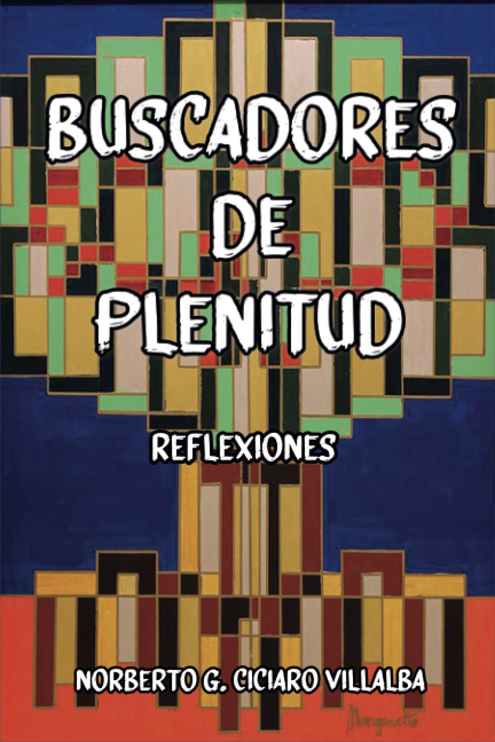BUSCADORES DE PLENITUD: REFLEXIONES book