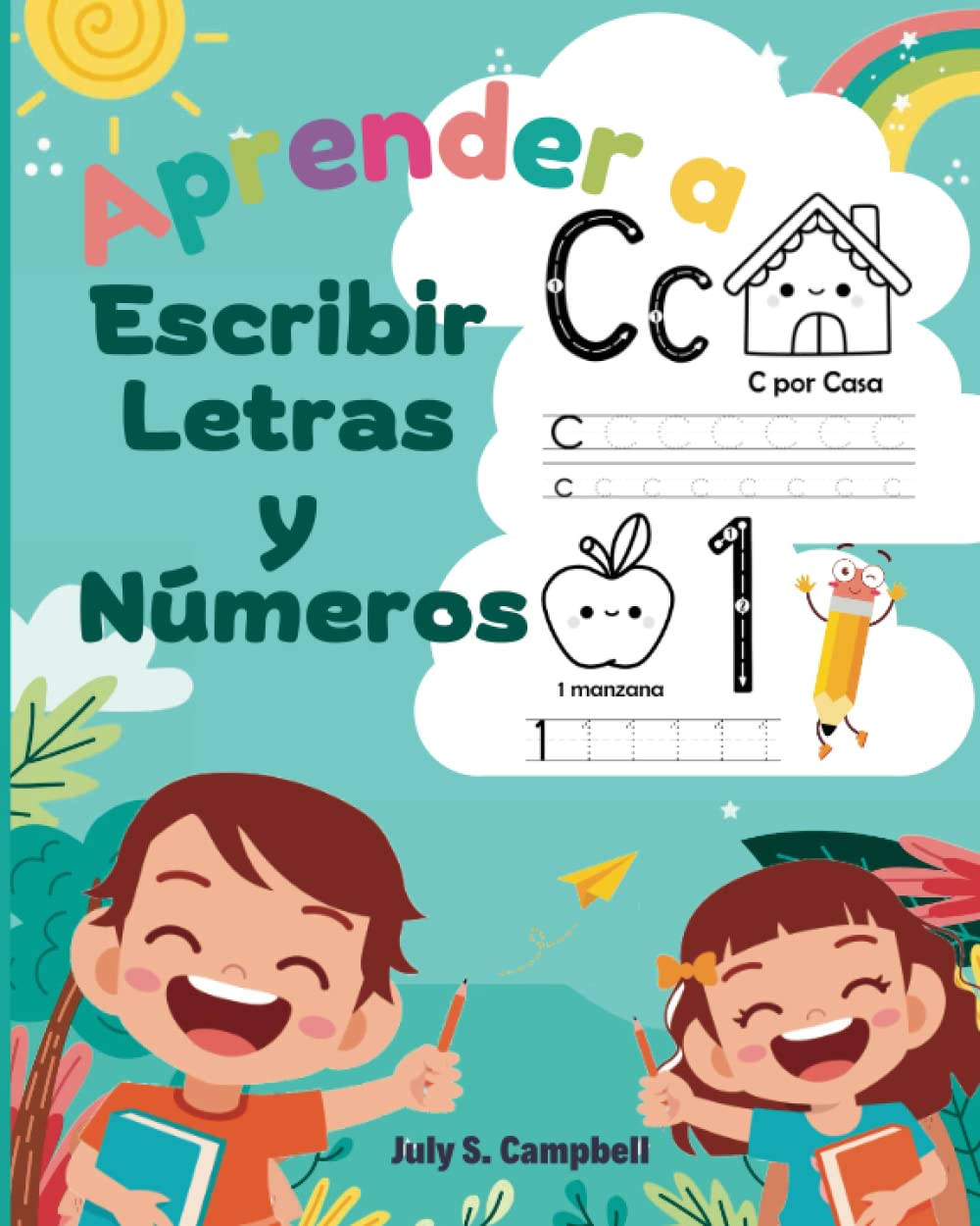 Aprender a Escribir Letras y Números: Aprendo en casa las letras y números. Libro de Caligrafia para Niños Study Guides