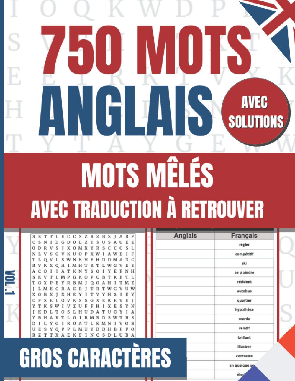 750 Mots Mêlés Anglais Gros Caractères: 50 Grilles Extra Large de Mots Cachés et 50 pages de Mots à Traduire pour Enfants, Adultes, Seniors : Parfait pour Apprendre la Langue Anglaise : Format A4 Leisure & Fun
