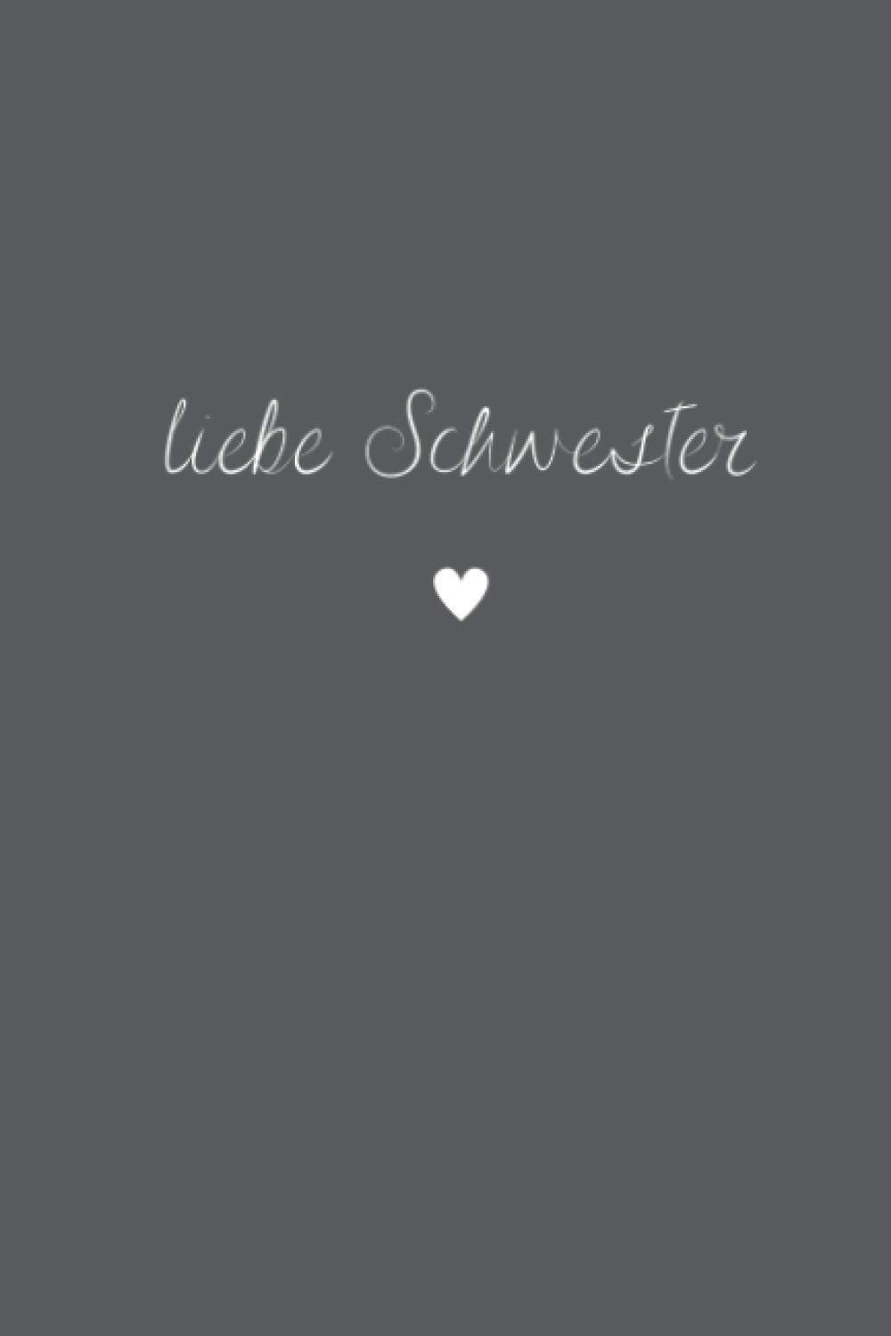 Liebe Schwester: Dankbarkeitsbuch A5 - Persönliches Geschenk für die Beste Schwester der Welt I Buch zum Ausfüllen & Gestalten I Auf eine besondere ... bedanken I Geschenkidee von Schwester, Bruder Parents & Children