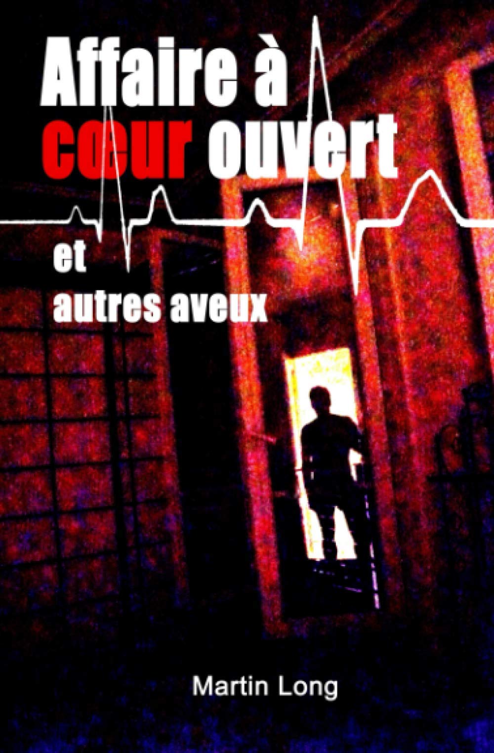 Affaire à cœur ouvert: et autres aveux book
