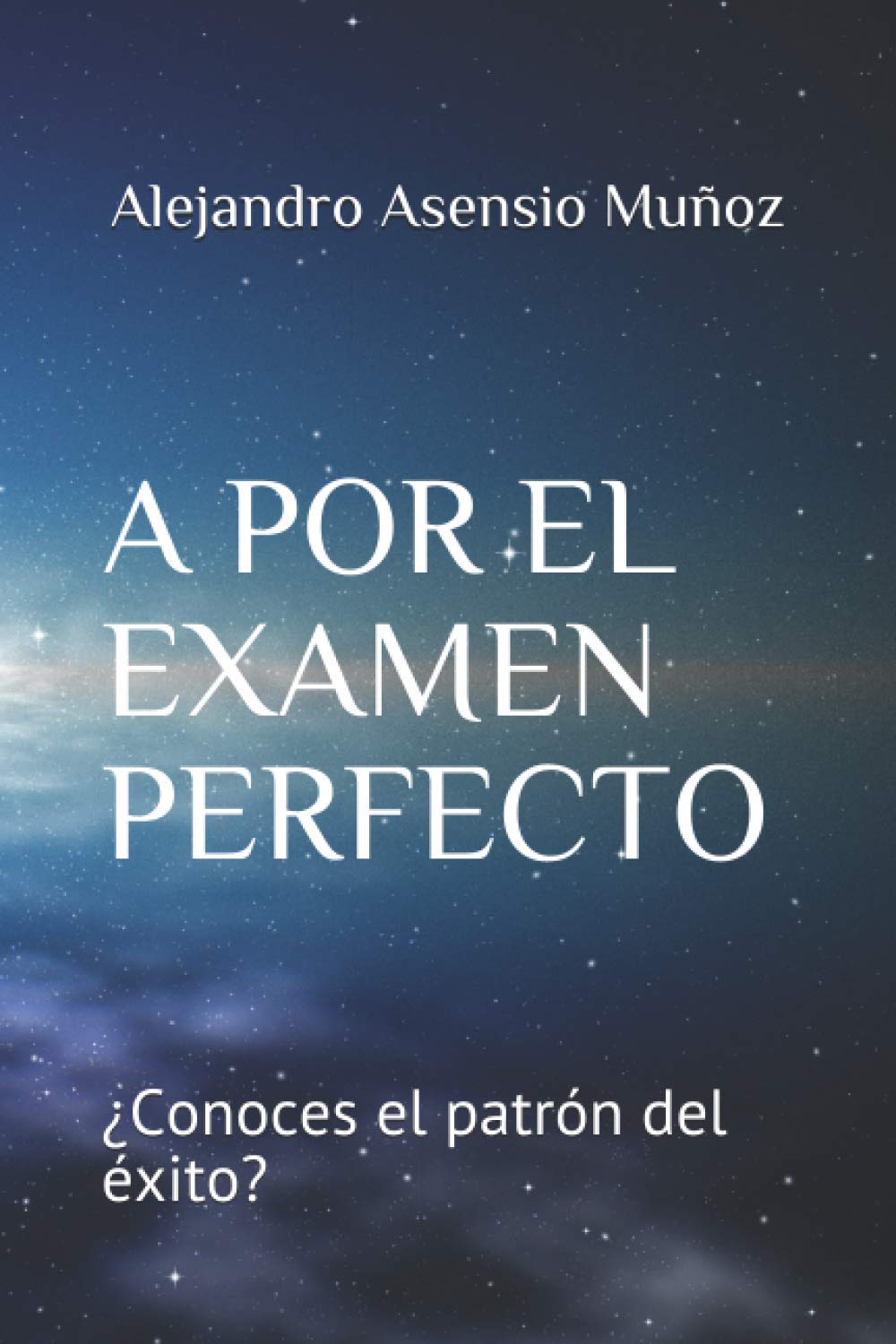 A POR EL EXAMEN PERFECTO: ¿Conoces el patrón del éxito? Learning & Reference