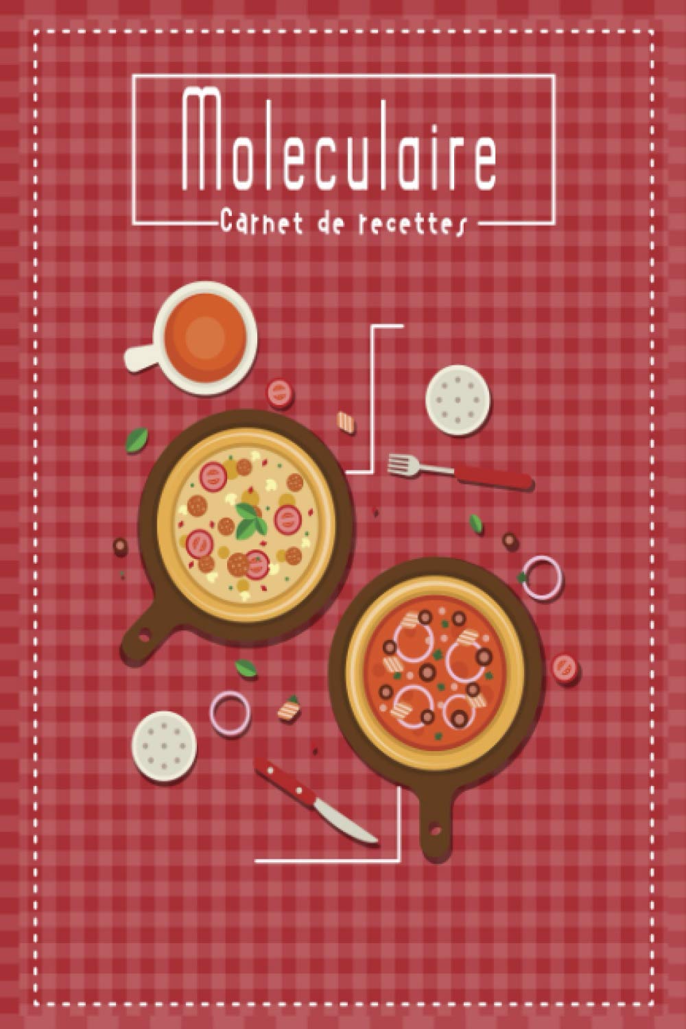 Carnet de recettes Moleculaire: Carnet de cuisine | livre de cuisine à compléter Cuisinez de délicieux plats . Cadeau pour Boulanger, Pâtissier, Cuisinier. . book