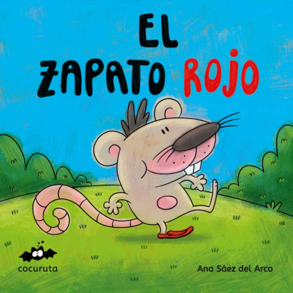 EL ZAPATO ROJO: ILUSTRACIONES A COLOR / TEXTO EN MAYÚSCULAS / A partir de 3 años Non-fiction