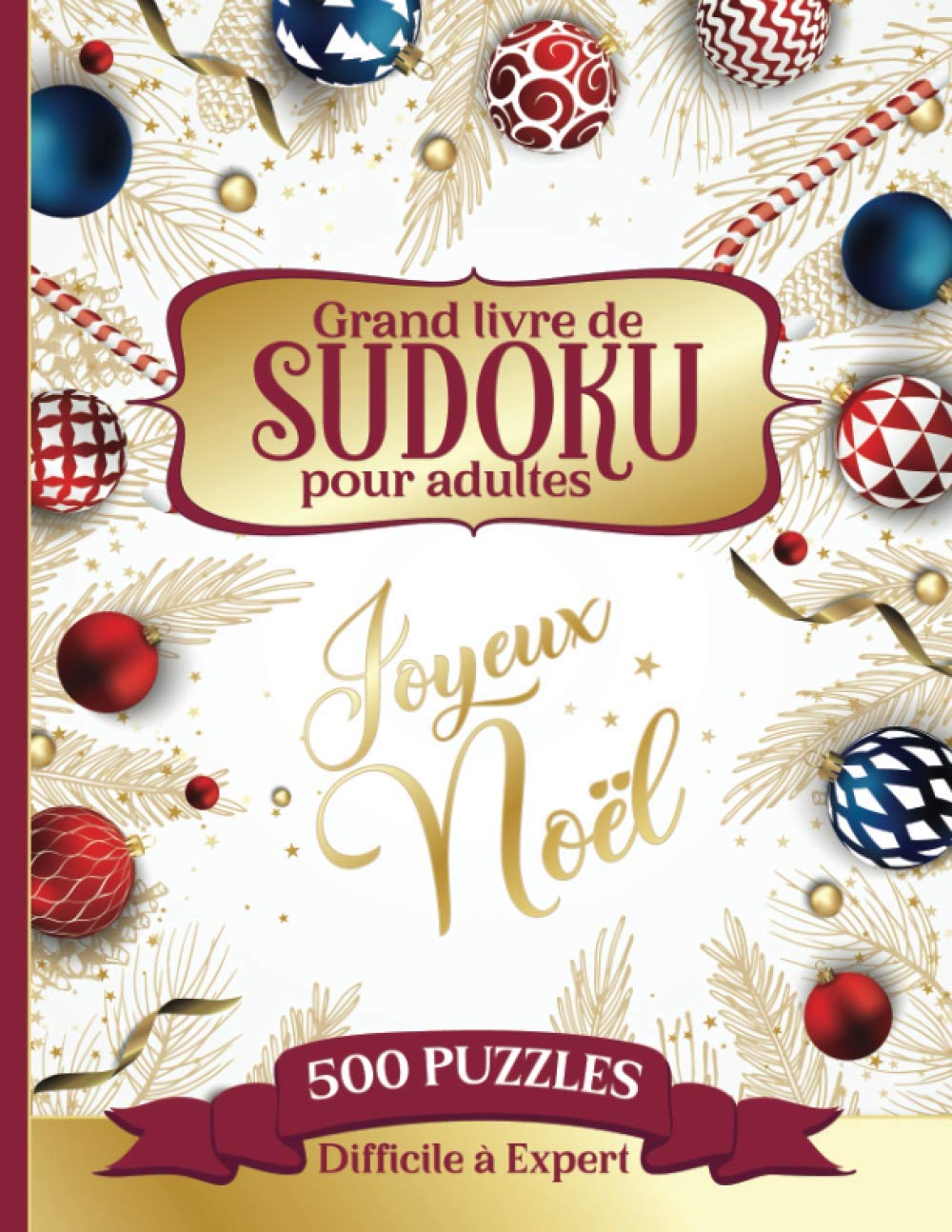 Joyeux Noël - Grand livre de Sudoku pour adultes - 500 Puzzles - Difficile à Expert: Beau livre de puzzles de Sudoku grand format en gros caractères ... - Idée cadeau pour les parents et les seniors Leisure & Fun