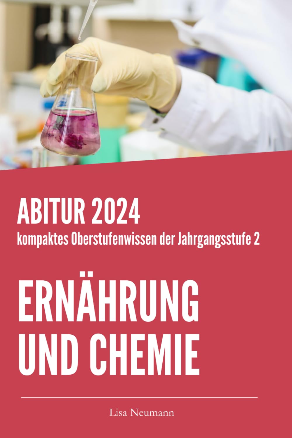 Ernährung und Chemie Jahrgangsstufe 2: kompaktes Oberstufenwissen zur Abitur- und Prüfungsvorbereitung Books