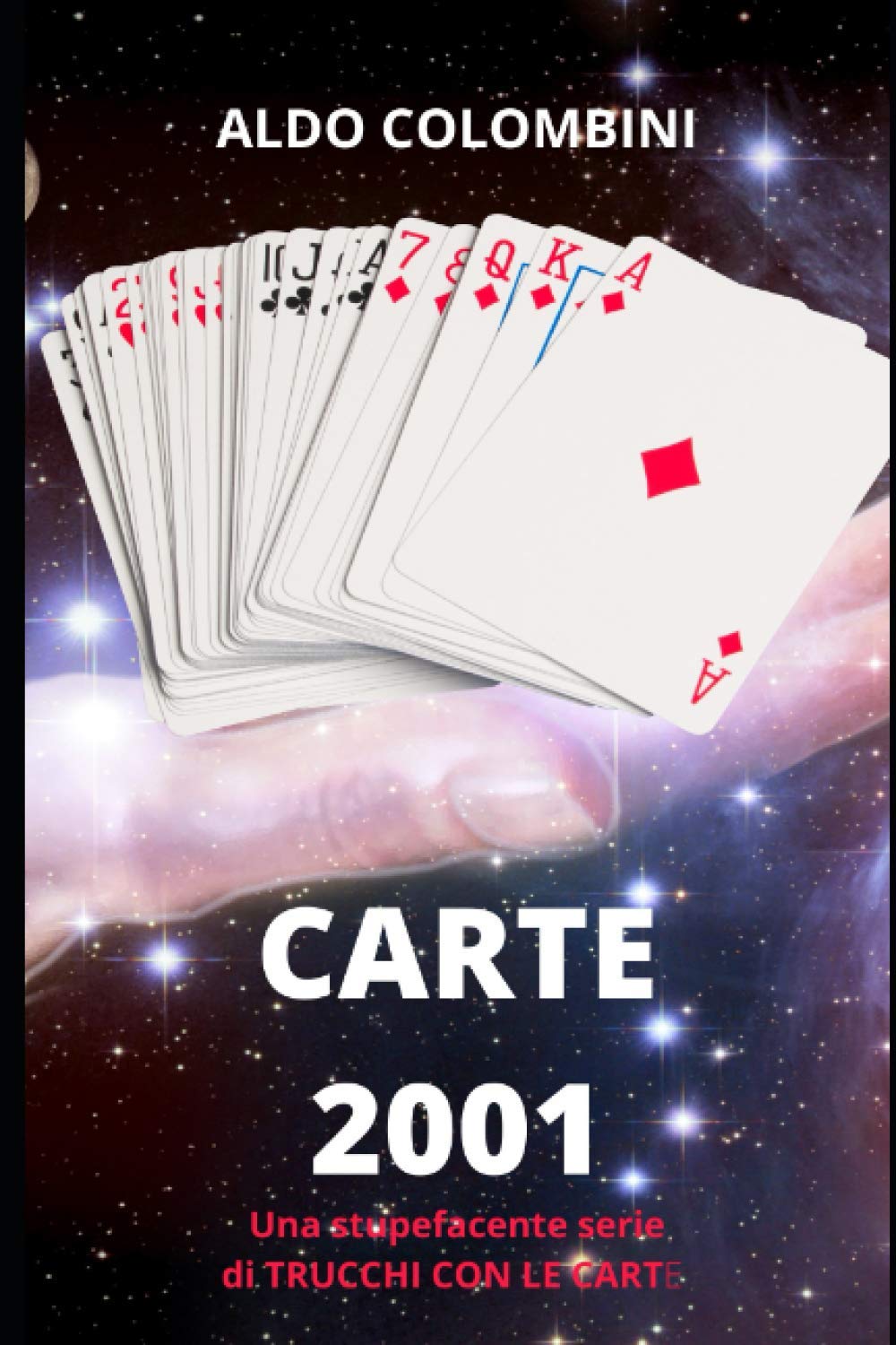 CARTE 2001: una stupefacente serie di trucchi con le carte Film, Art & Culture