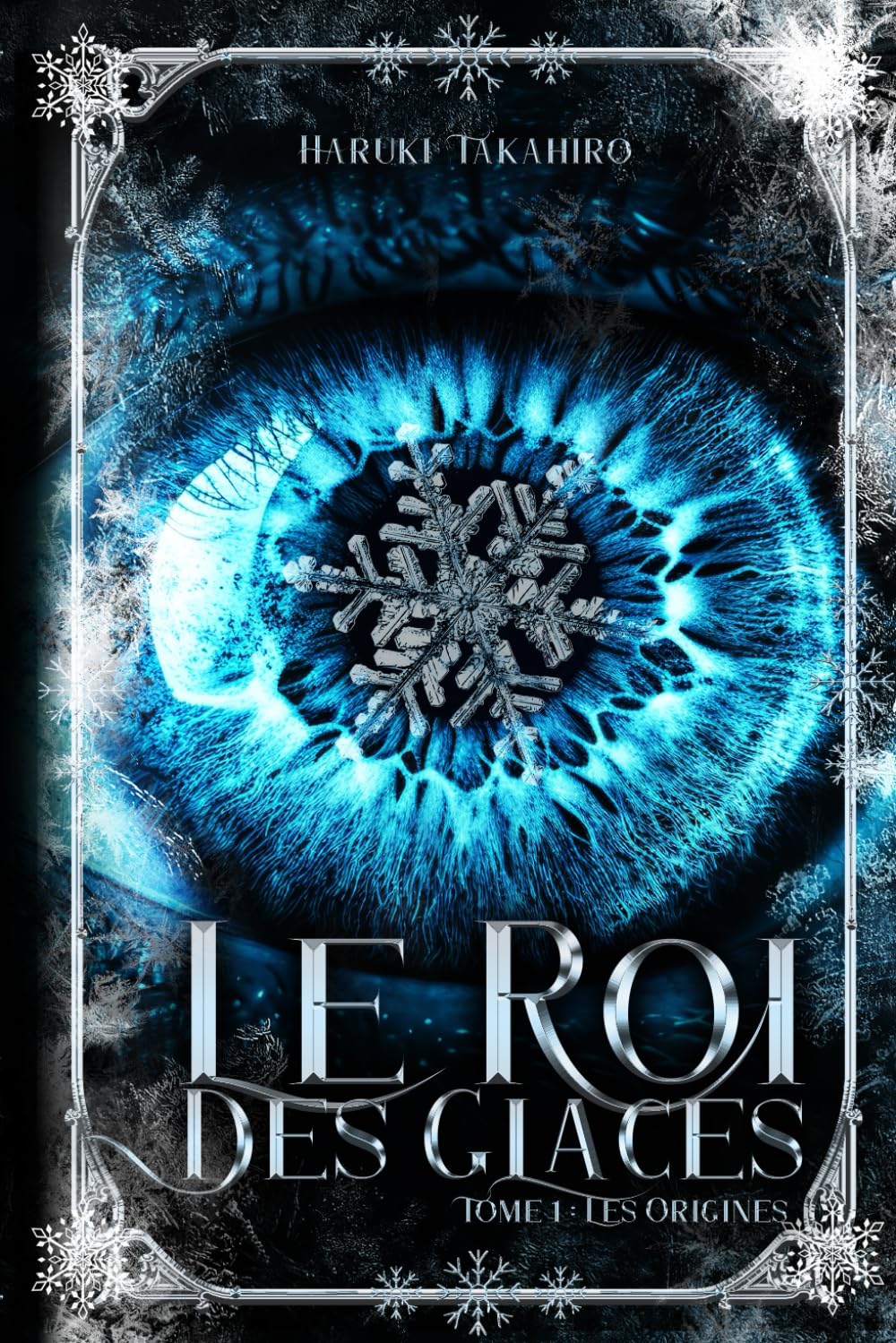 Le roi des glaces: Tome I : Les origines Fantasy & Sci-Fi