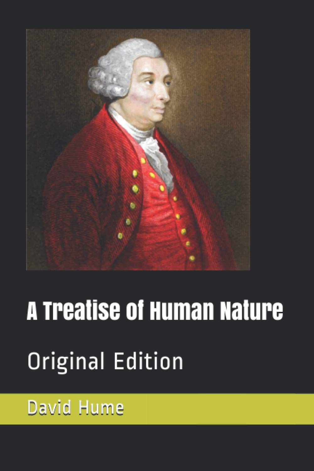 A Treatise of Human Nature: Original Edition book
