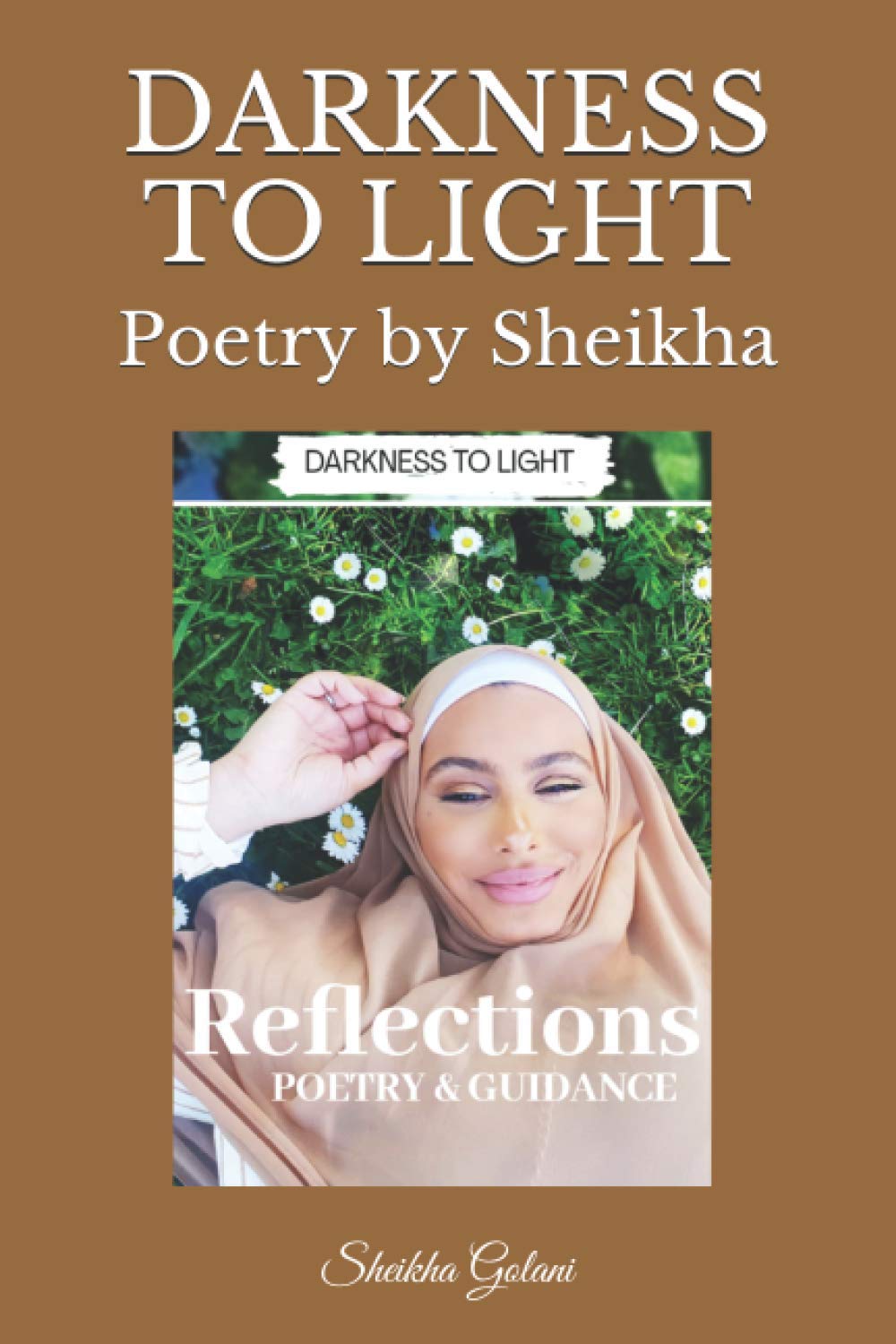 DARKNESS TO LIGHT: Poetry by Sheikha book