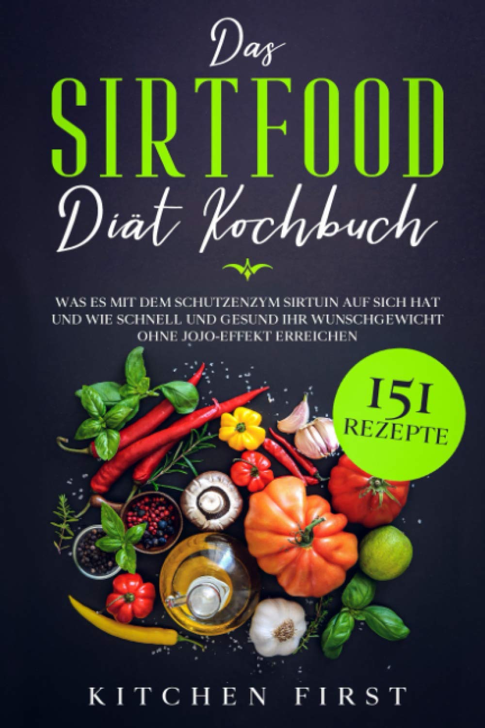 Sirtfood Diät Kochbuch: Sirtfood Kochbuch diätwunder Rezepte - Sirtfood Diät Frauen vegetarisch vegan goggins, Sirtfood für anfänger, schlank abnehmen mit Sirtfood, schnell nachhaltig abnehmen Hobbies & Crafts