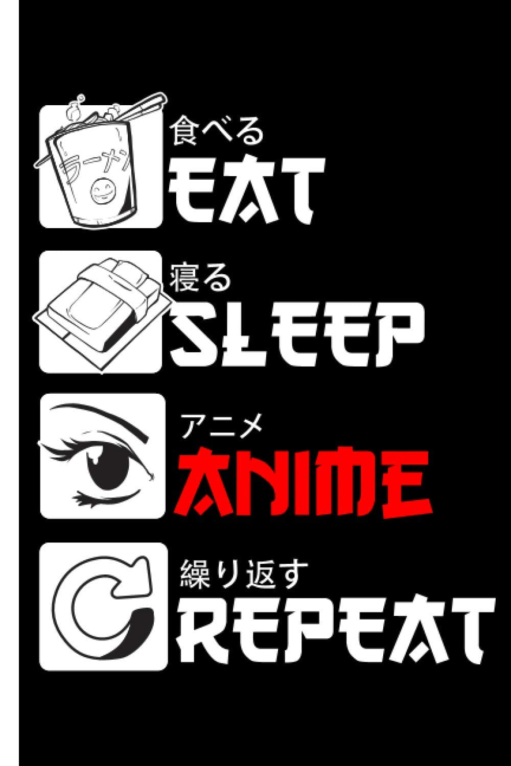 Manga Skizzenbuch: Anime | Manga | Comic | Zeichenbuch | Notizbuch Tagebuch - Kunst- / Zeichenblock - 6x9 (ca. DIN A5) – 120 Seiten – Softcover (Eat Sleep Anime Repeat) Manga