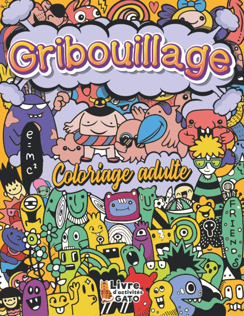 Gribouillage Coloriage Adulte: Coloriage Adulte Gribouillis antistress Doodle Art | Gribouillage Art coloriage Adulte Imaginaire | Coloriage adulte ... mignons et rigolo Street art et Graffiti book