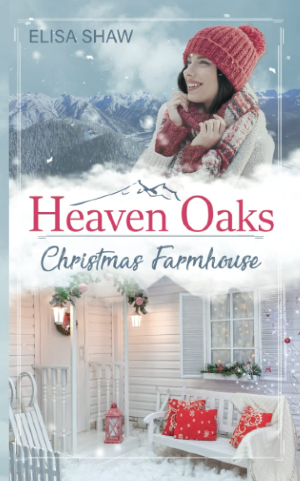 Christmas Farmhouse (Heaven Oaks, Band 3) Contemporary literature