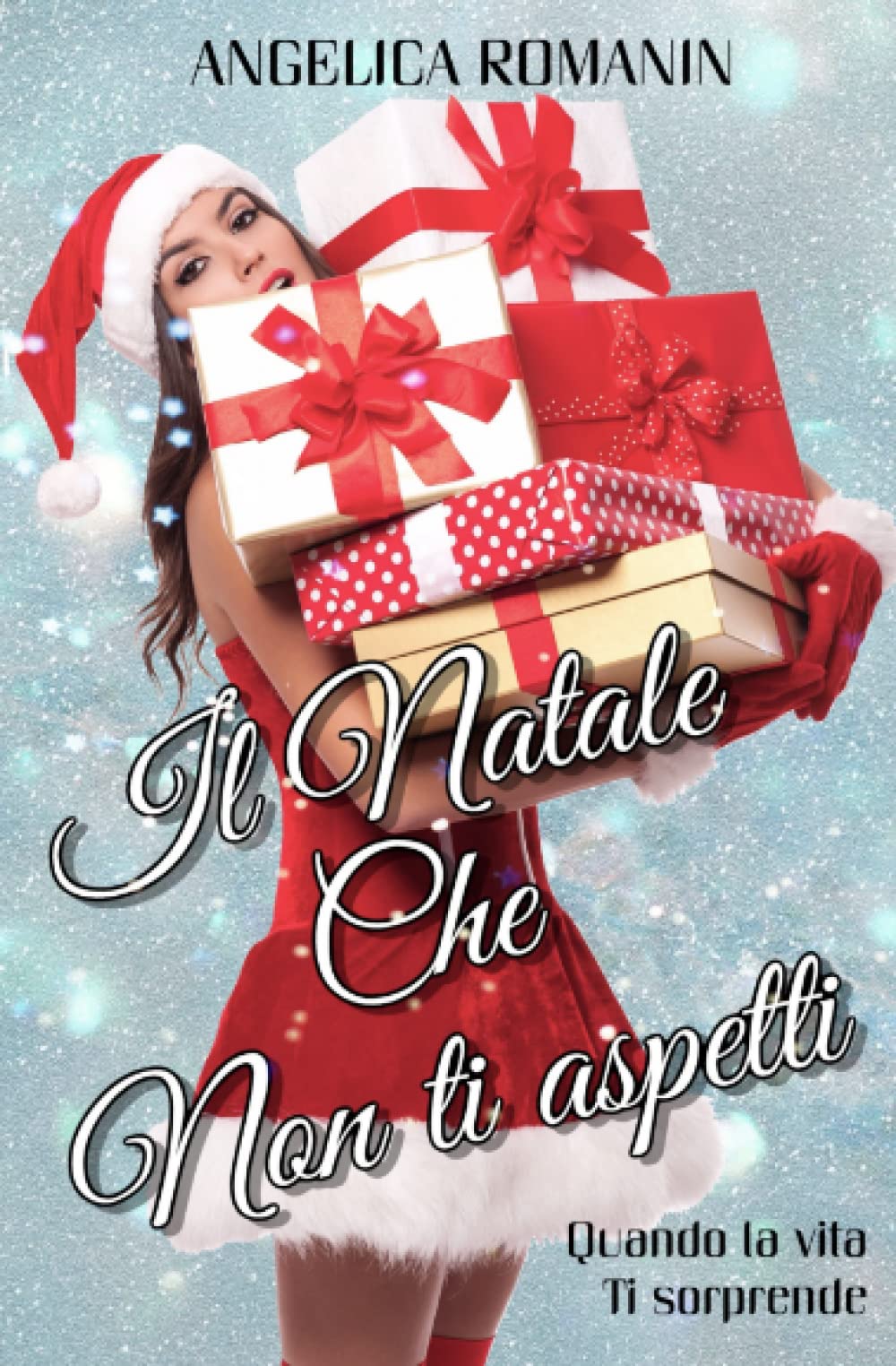 Il Natale che non ti aspetti: Quando la vita ti sorprende book
