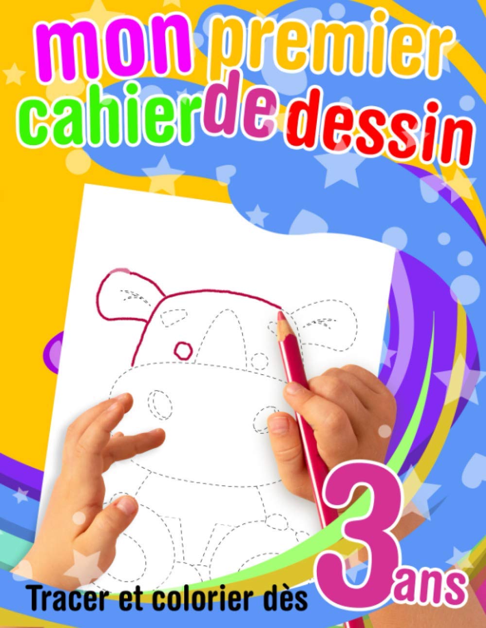 Mon premier cahier de dessin - Tracer et colorier dès 3 ans: Apprendre à tracer les contours et colorier les dessins. Livre de coloriage pour enfants de 3 à 5 ans. book