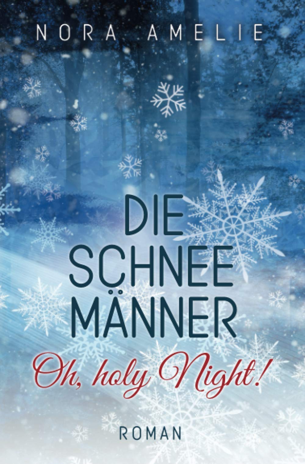 Die Schneemänner - Oh, holy Night! (Schneemänner-Reihe, Band 7) Humour & Satire