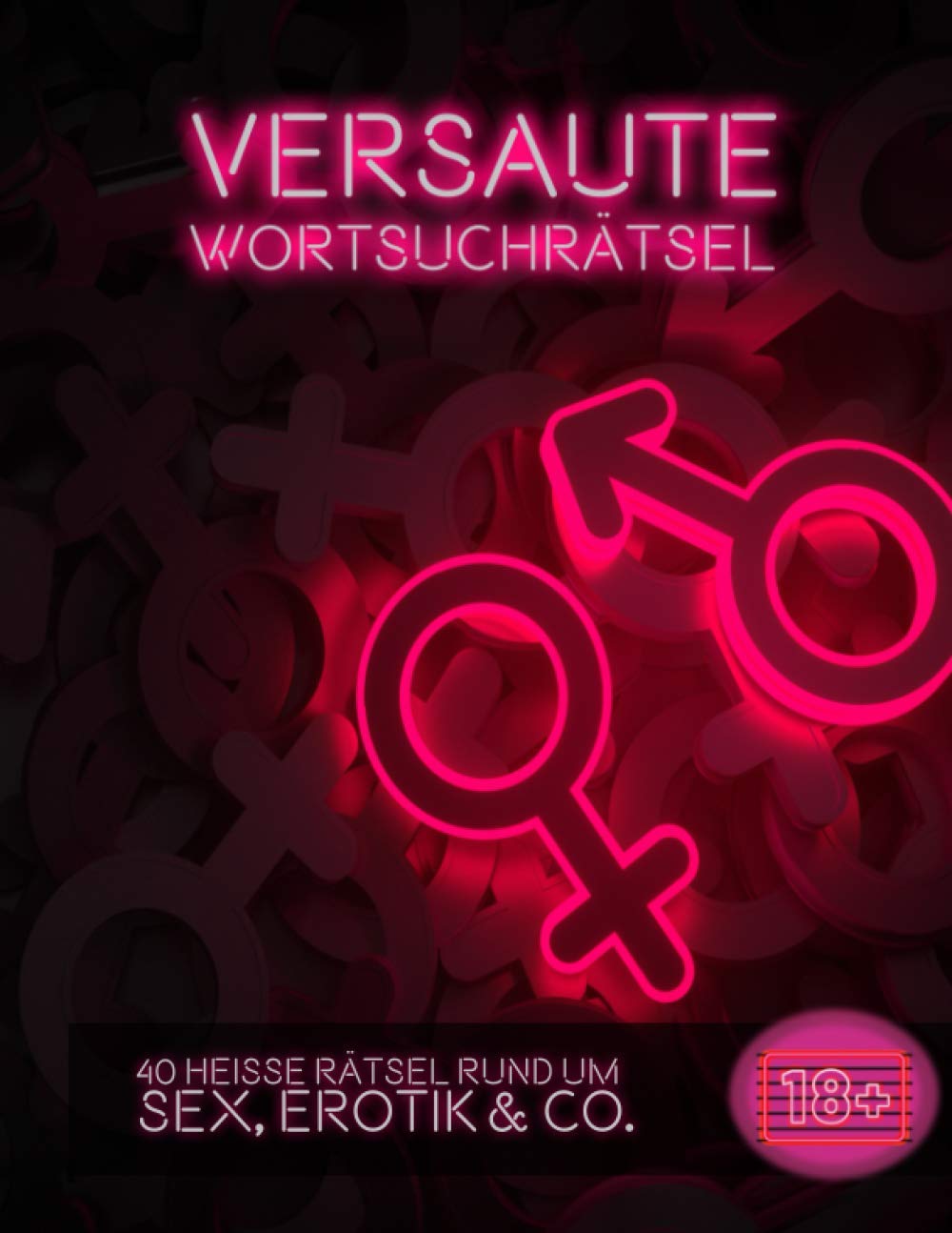 Versaute Wortsuchrätsel: Heiße Rätsel rund um Sex, Erotik & Co. Photography