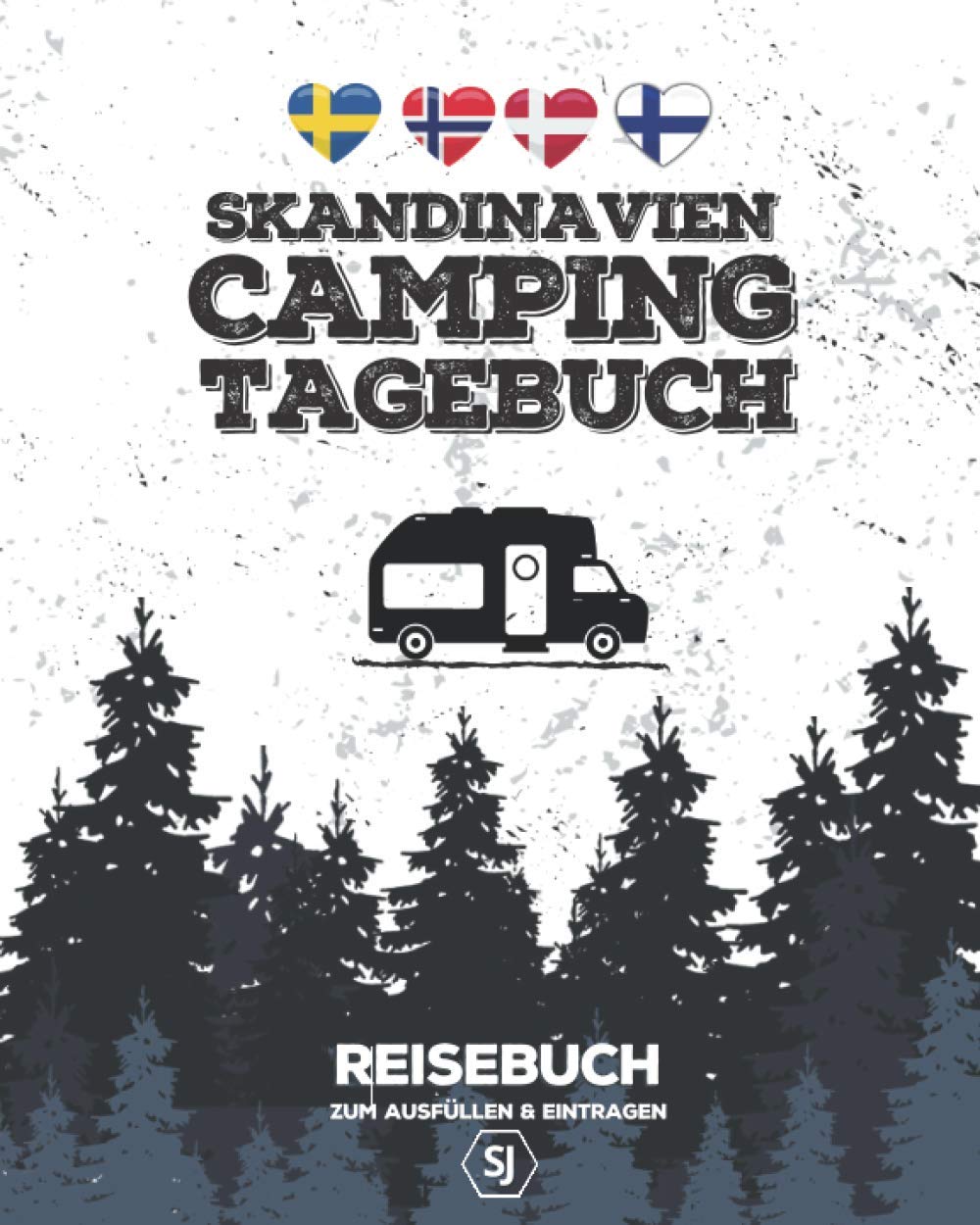 Skandinavien Camping Tagebuch | Reisebuch zum Ausfüllen & Eintragen: Perfekt für den Trip durch Schweden, Norwegen, Dänemark & Finnland Hiking & Cycling Books