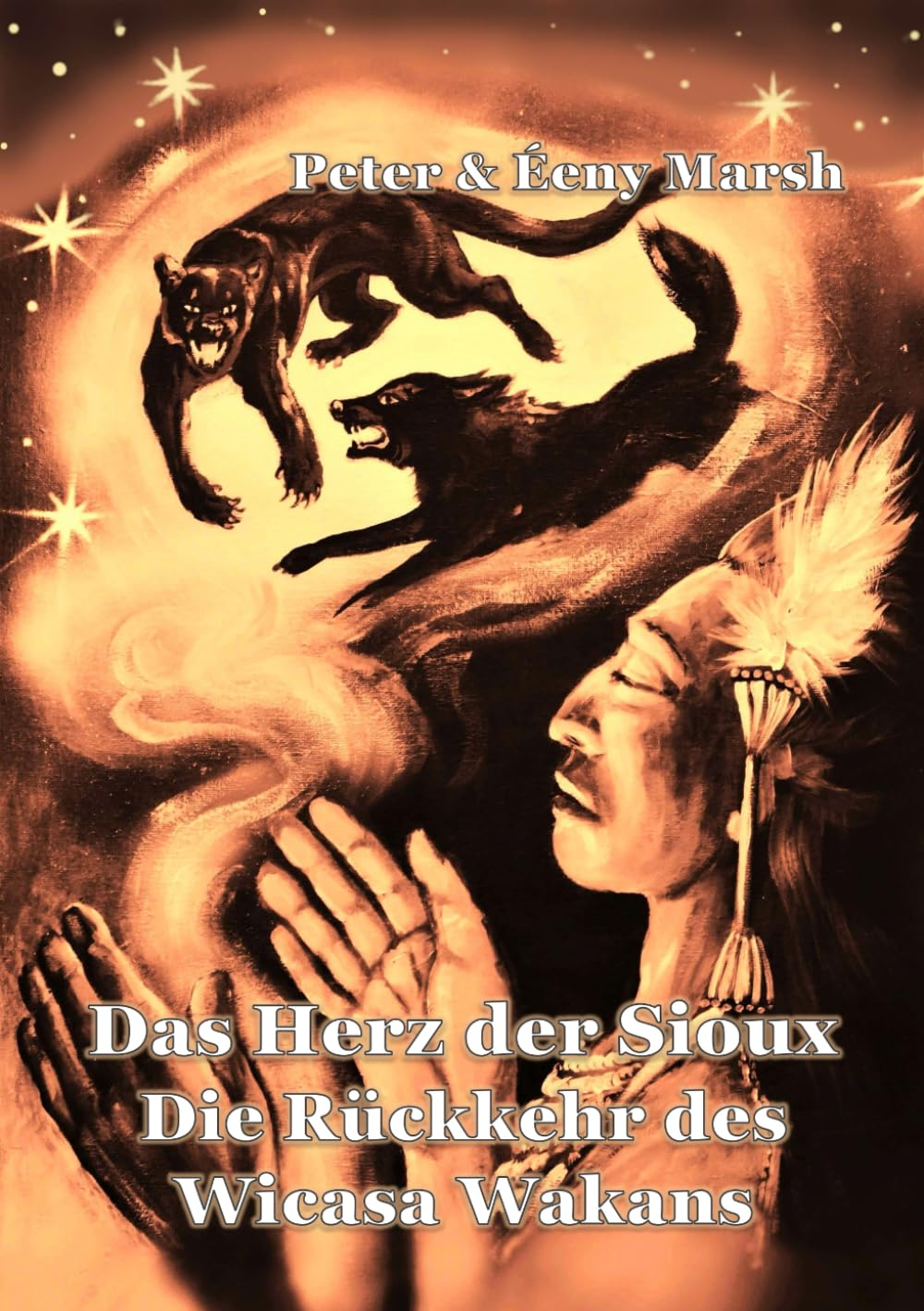 Das Herz der Sioux: Die Rückkehr des Wicasa Wakans Politics & History