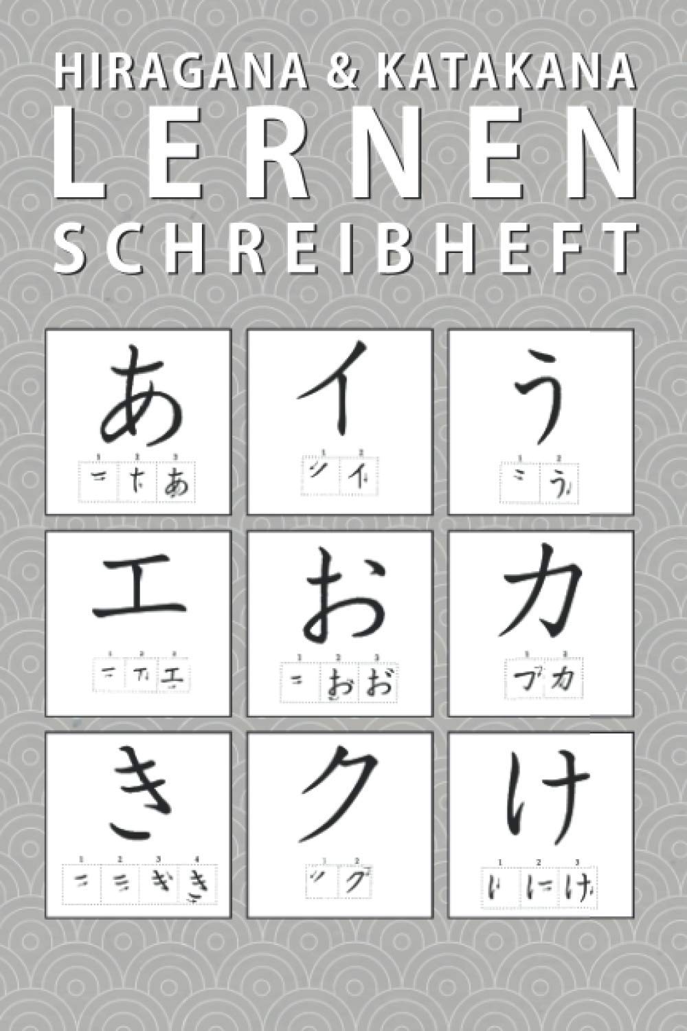 Hiragana & Katakana Lernen Schreibheft: Japanisch Schreiben Lernen mit Schreibhilfen & Strichreihenfolgen für Japanisch Anfänger A1 JLPT N5 Foreign Languages ​​& Dictionaries