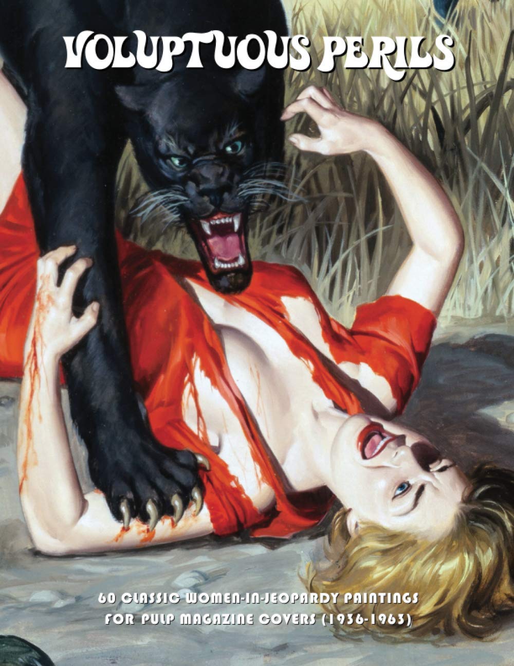 Voluptuous Perils: 60 Classic Women-In-Jeopardy Paintings For Pulp Magazine Covers (1936-63) Film, Art & Culture