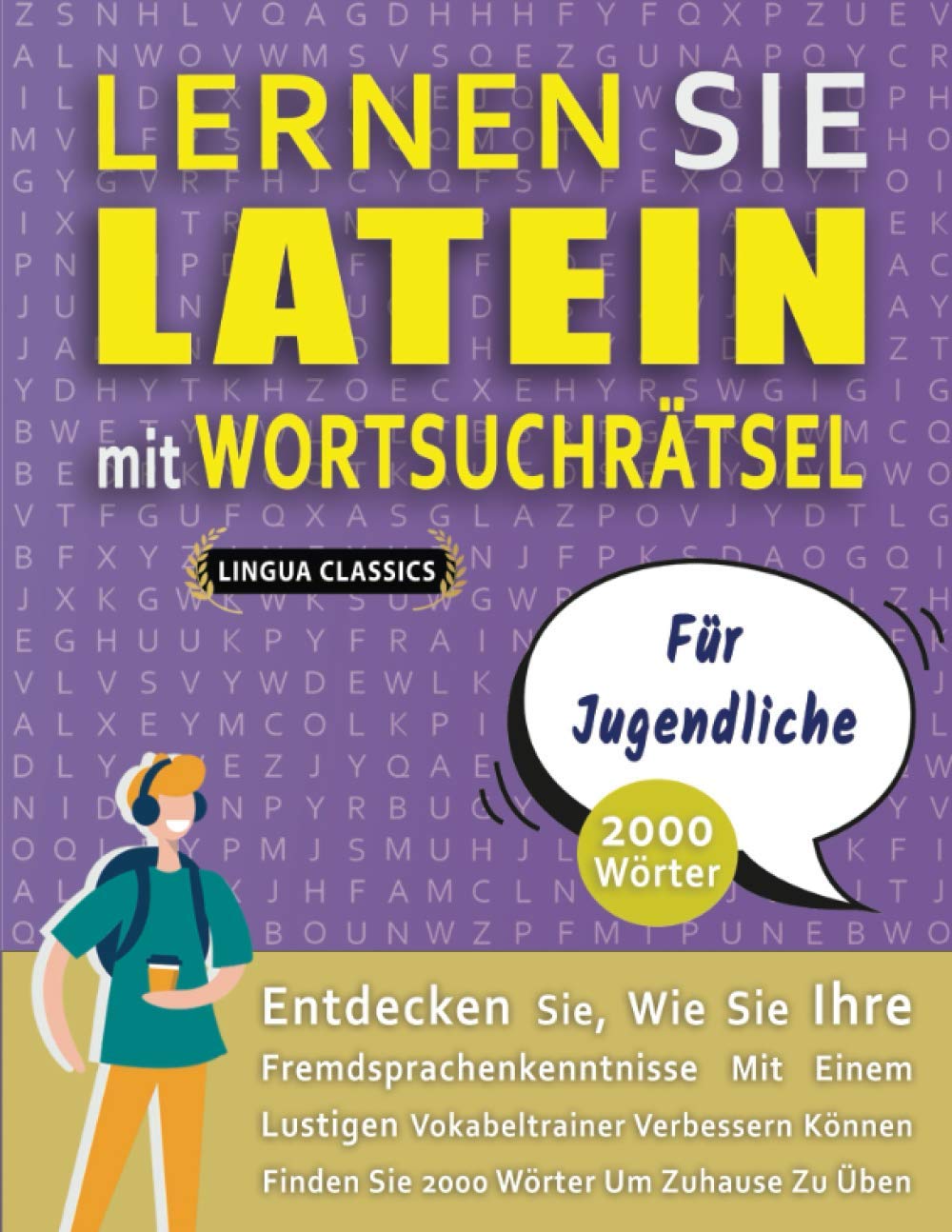 LERNEN SIE LATEIN MIT WORTSUCHRÄTSEL FÜR JUGENDLICHE - Entdecken Sie, Wie Sie Ihre Fremdsprachenkenntnisse Mit Einem Lustigen Vokabeltrainer ... - Finden Sie 2000 Wörter Um Zuhause Zu Üben Leisure & Fun