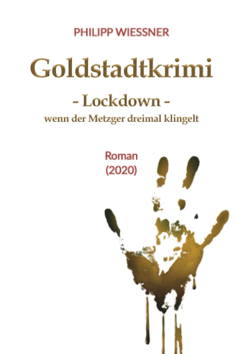 Goldstadtkrimi: Lockdown: Wenn der Metzger dreimal klingelt Action & Adventure