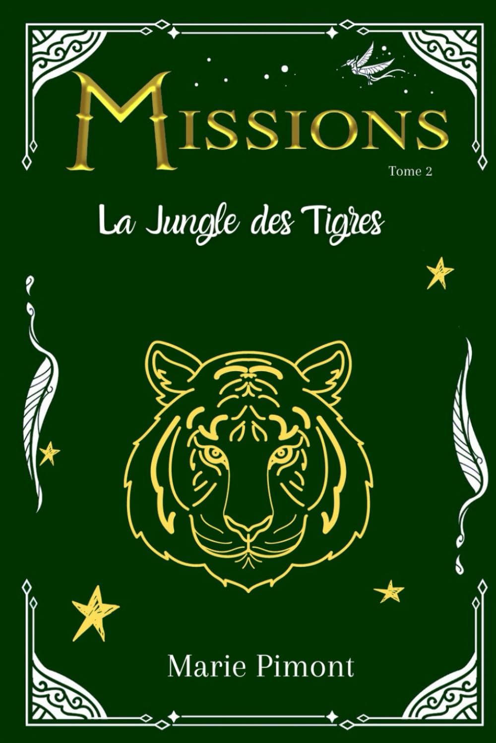 Missions - Tome 2 - La Jungle des Tigres: Dès 12 ans book