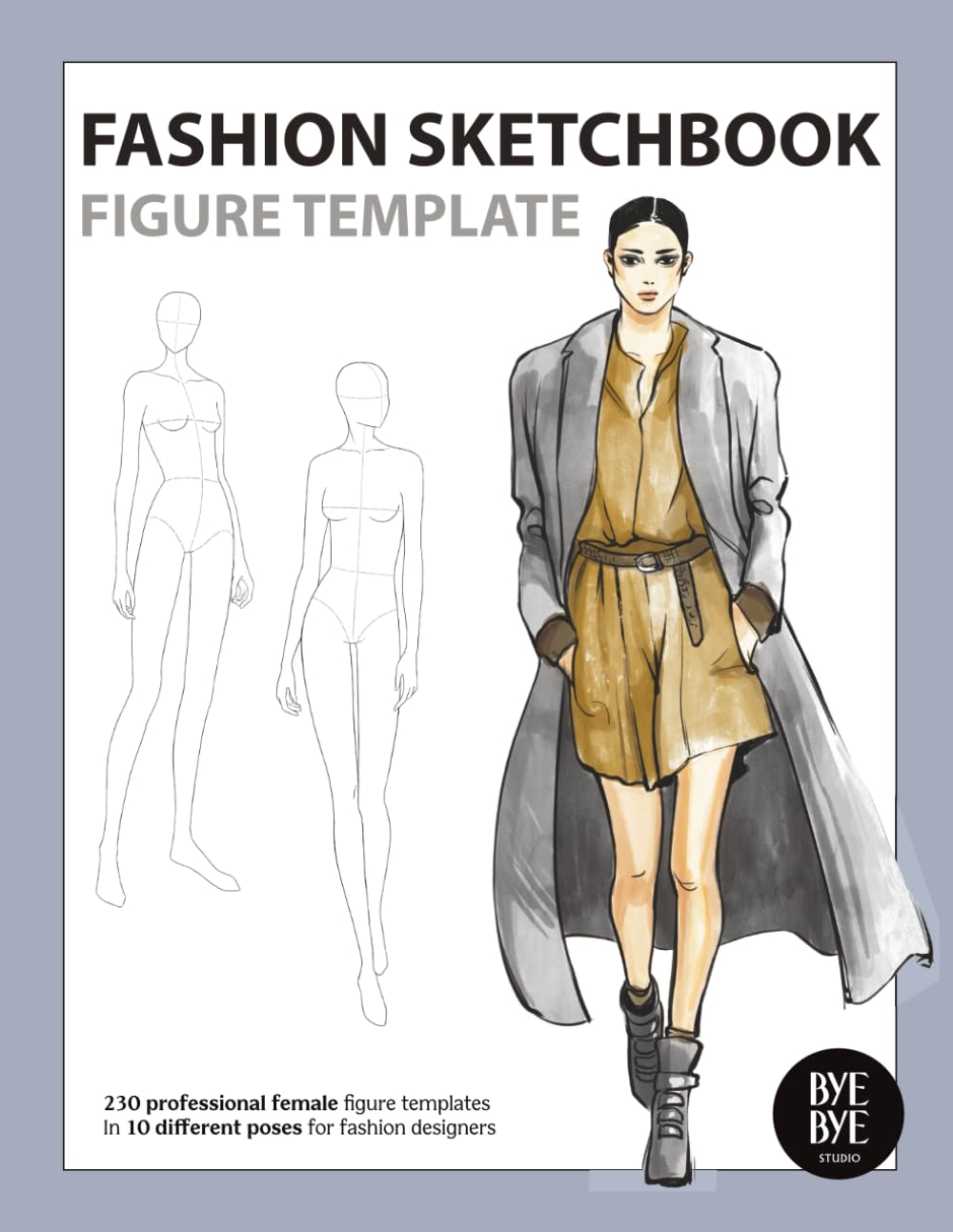 Fashion Sketchbook Figure Template: This professional Fashion Illustration Sketchbook contains 230 female fashion figure templates. All fashion ... in Paris and are now available in this Book Film, Art & Culture