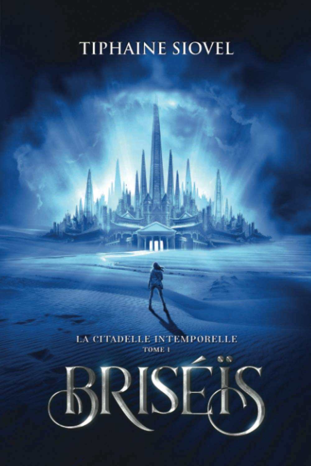 Briséïs: Tome 1, La Citadelle Intemporelle (Éd. Fantasy) Books