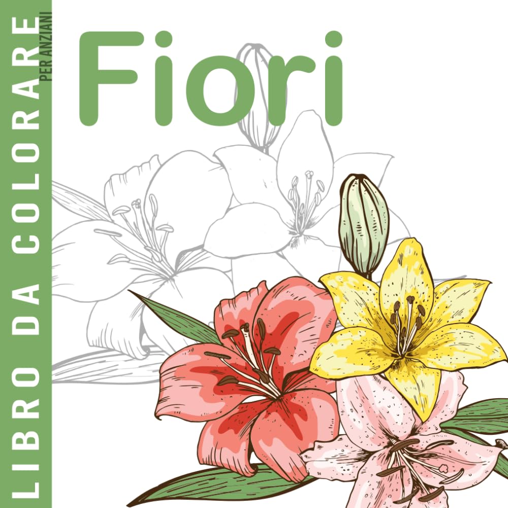 Libro da Colorare per Anziani | Fiori: Album da Colorare per Anziani | Con Demenza e Alzheimer | 30 disegni Antistress | Caratteri Grandi Mathematics