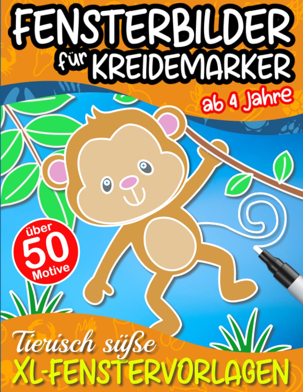 Fensterbilder für Kreidemarker: Tierisch süße XL-Fenstervorlagen für Kinder ab 4 Jahre - über 50 Motive zur kreativen Fenstergestaltung book