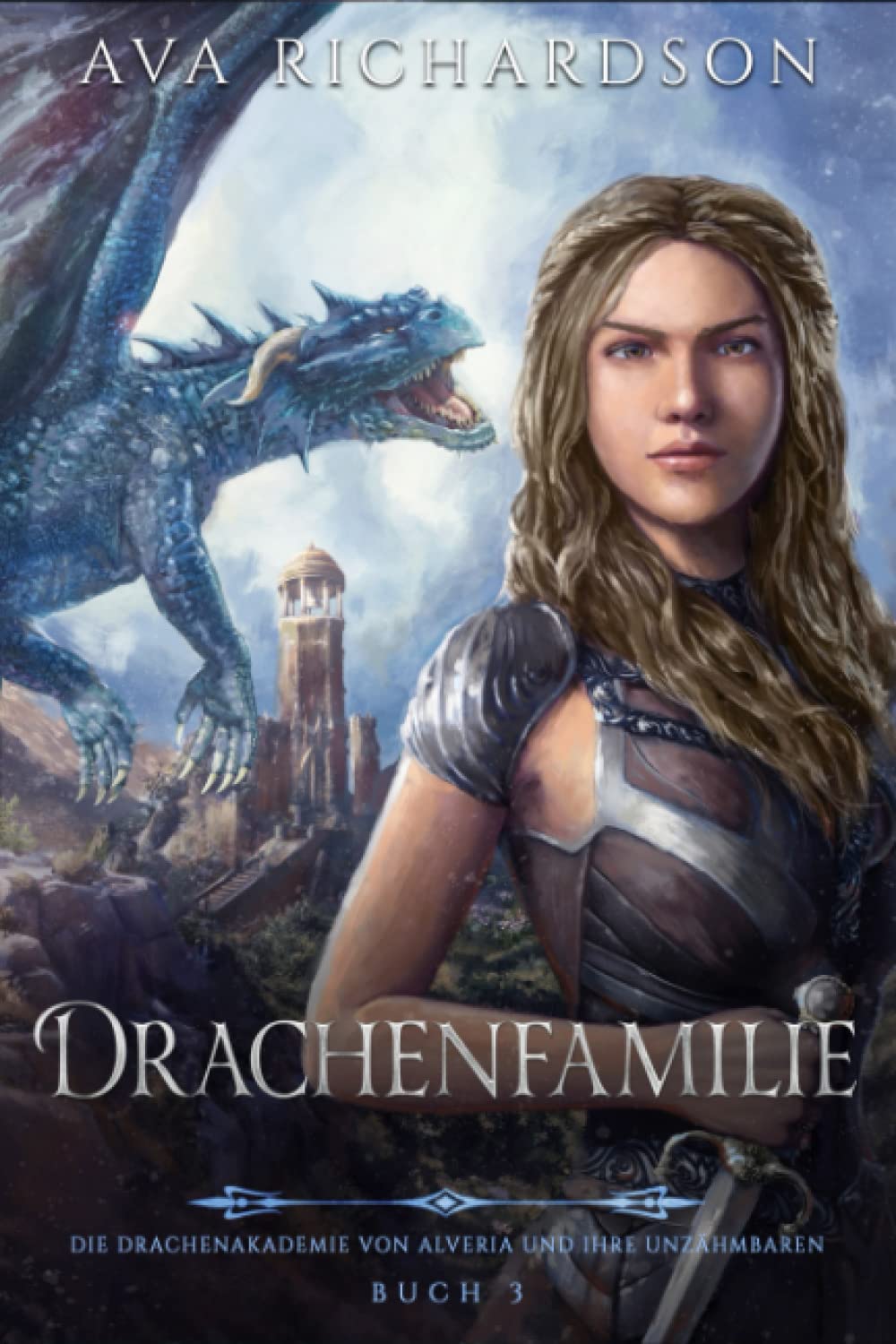 Drachenfamilie (Die Drachenakademie von Alveria und ihre Unzähmbaren, Band 3) Books