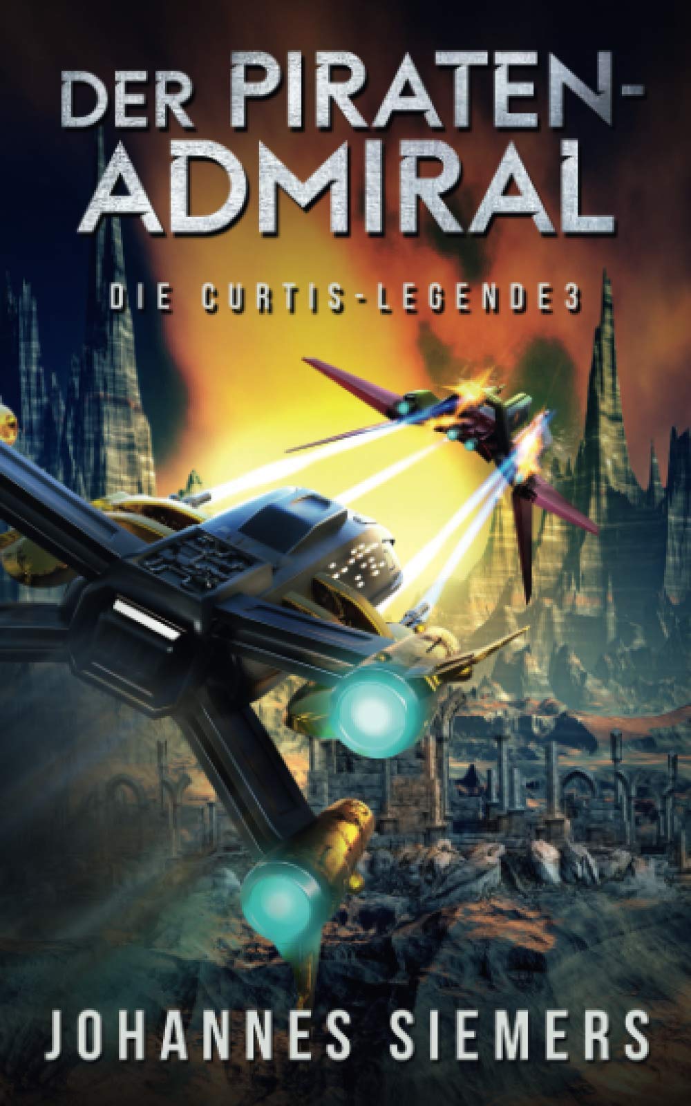 Der Piratenadmiral (Die Curtis-Legende 3) Action & Adventure