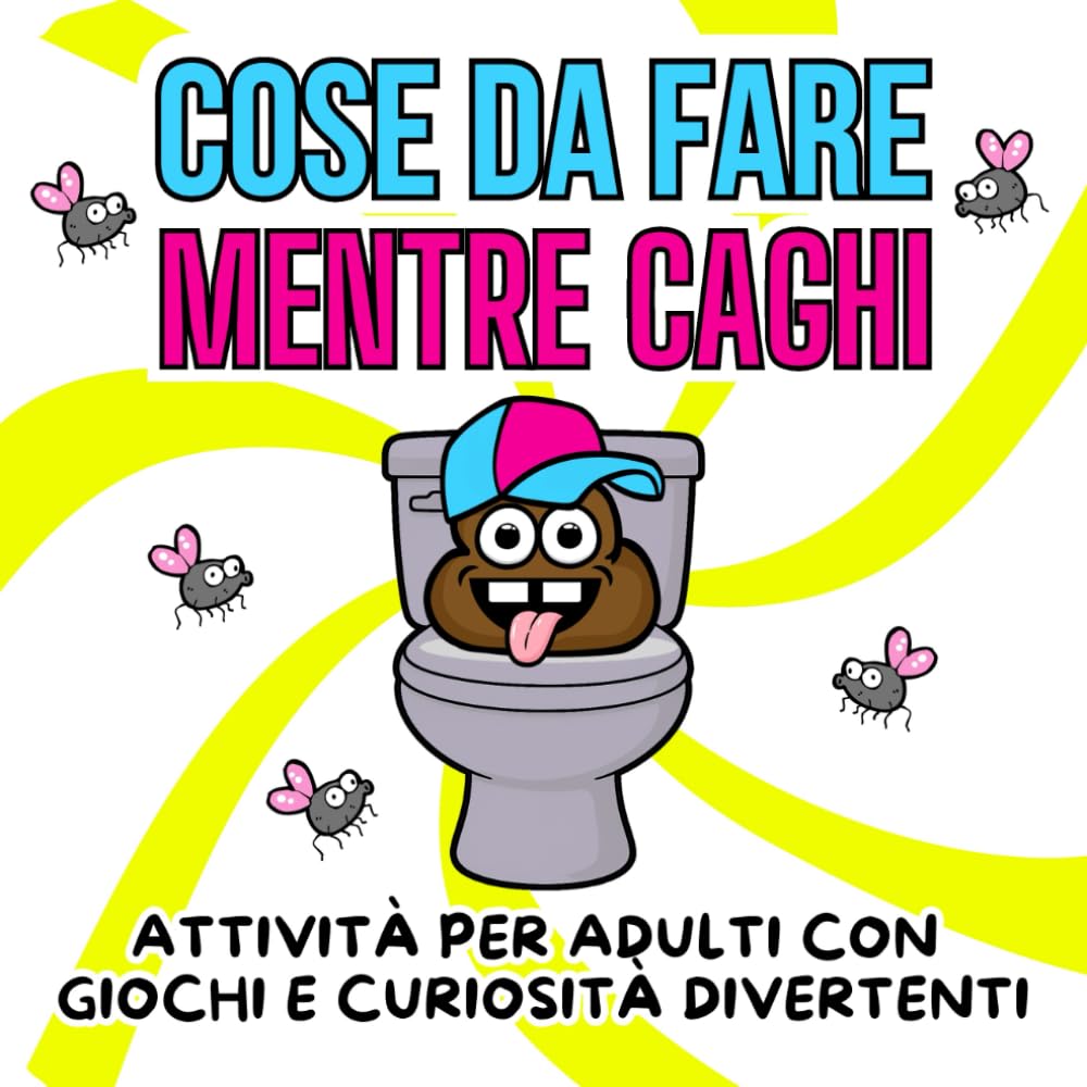 Cose da fare mentre caghi: Libro di attività per adulti con giochi e curiosità divertenti Young adult books