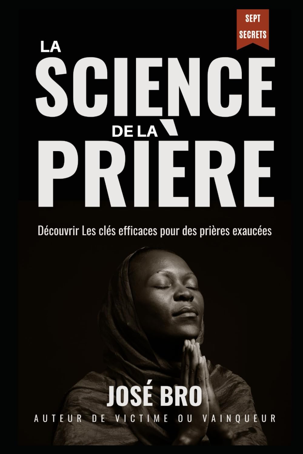 Product Image: LA SCIENCE DE LA PRIÈRE