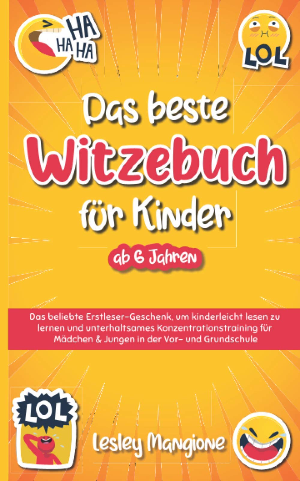 DAS BESTE WITZEBUCH FÜR KINDER AB 6 JAHREN: Das beliebte Erstleser-Geschenk, um kinderleicht lesen zu lernen und unterhaltsames Konzentrationstraining für Mädchen & Jungen in der Vor- und Grundschule book