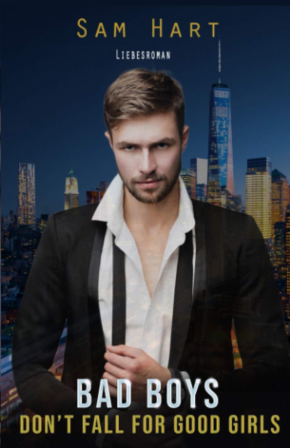 Bad Boys Don't Fall for Good Girls: Liebesroman Romantic Thrillers